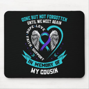 Selbstmordbewusstsein Shirt Cousin verschwunden, a Mousepad