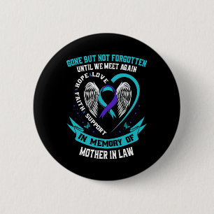 Selbstmordbewusstsein Shirt Mutter im Gesetz versc Button