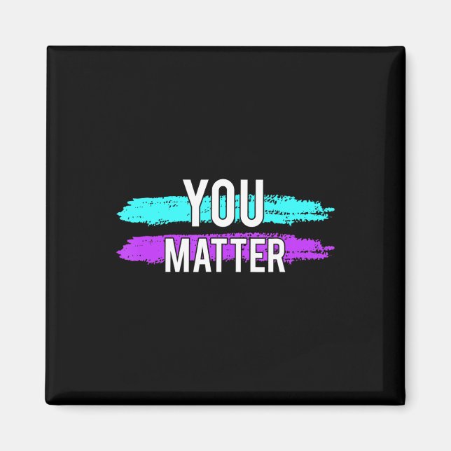 Selbstmordbewusstsein - Sie sind ein Geschenk für  Magnet (Vorne)