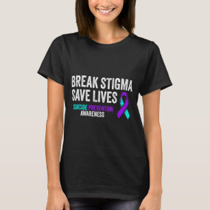 Selbstmordprävention Unterstützen Stigma brechen S T-Shirt