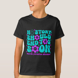 Selbstmordpräventionsbewusstsein Keine Geschichte  T-Shirt