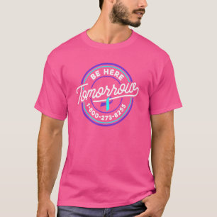 Selbstmordpräventionsbewusstsein Seien Sie Morgen  T-Shirt