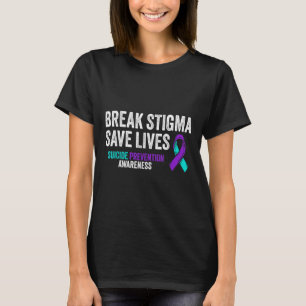 Selbstmordpräventionsunterstützung Bricht Stigma S T-Shirt