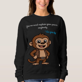 Selbstsichere Affe – Minimale ruhige Lifestyle T-S Sweatshirt
