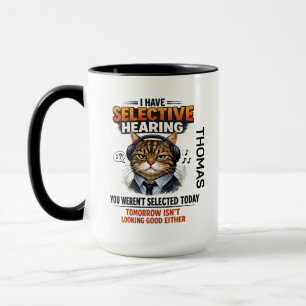 Selektives Hör Katzen Tasse   Lustige Kollegin