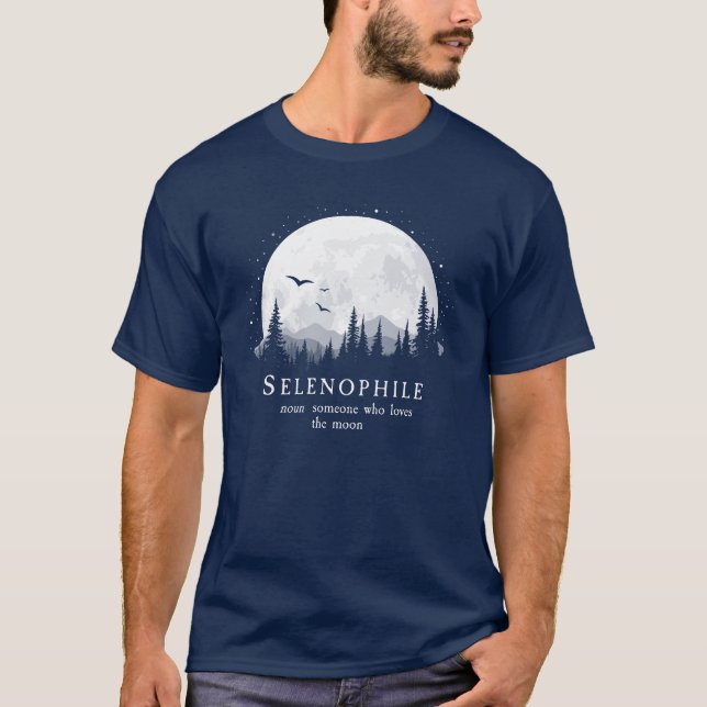 Selenophile Definition Outdoorsy Moon Lover T-Shirt (Vorderseite)