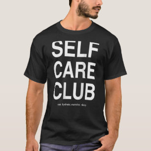 Self Care Club auf der Rückseite T-Shirt