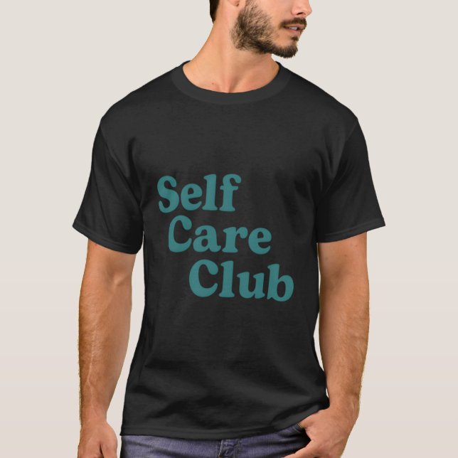 Self Care Club Inspiriere ästhetische Liebe T-Shirt (Vorderseite)