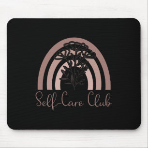 Self-Care Club Sprichwort Mental Health Awareness Mousepad