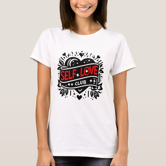 "Self Liebe Club" T-Shirt (Vorderseite)