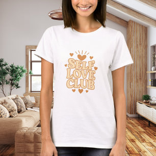 Self Love Club beige Zitat Humor T-Shirt