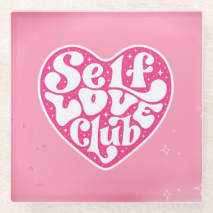 Self Love Club Glas Untersetzer