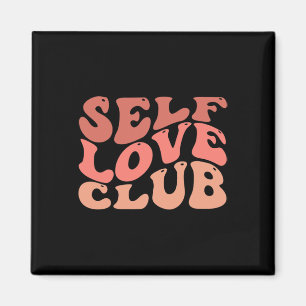 Self Love Club Selbstliebe Inspirierende Zitate  Magnet