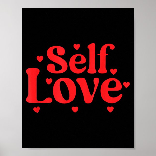 Self Love Valentines Day Self Care Womens  Poster (Vorne)