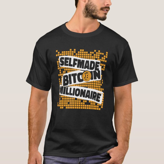 Self made Bitcoin Millionaire Blockchain Crypto Bi T-Shirt (Vorderseite)