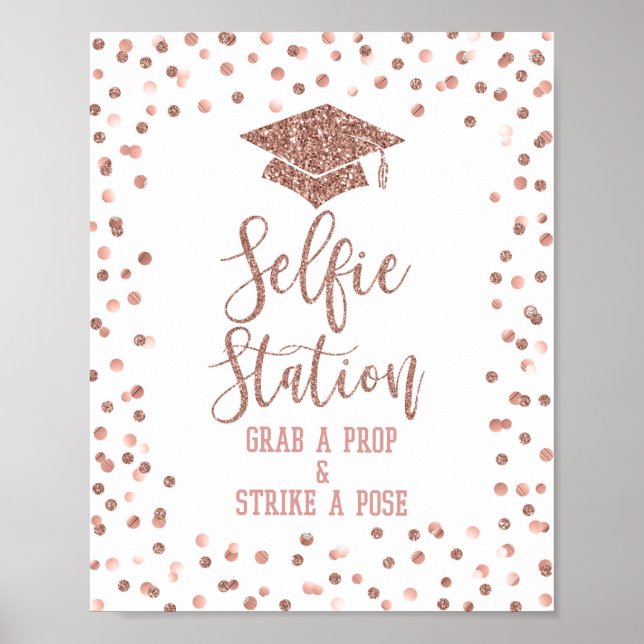 Selfie Station Graduation Party Signieren Rose Gol Poster (Vorne)
