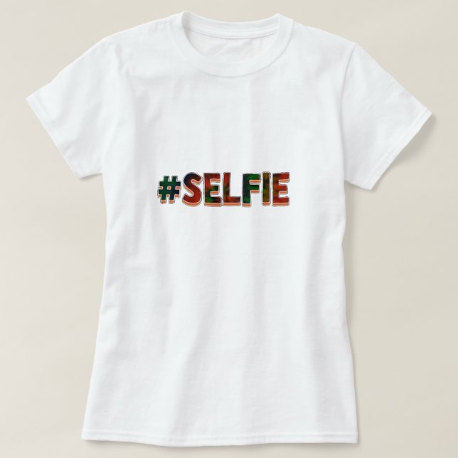 #Selfie T - Shirt (Design vorne)