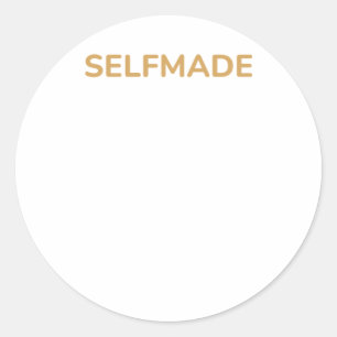 Selfmade-Aufkleber für die seltsame Selbstwertquot Runder Aufkleber