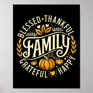 Selig dankbar, Familie für Thanksg Poster