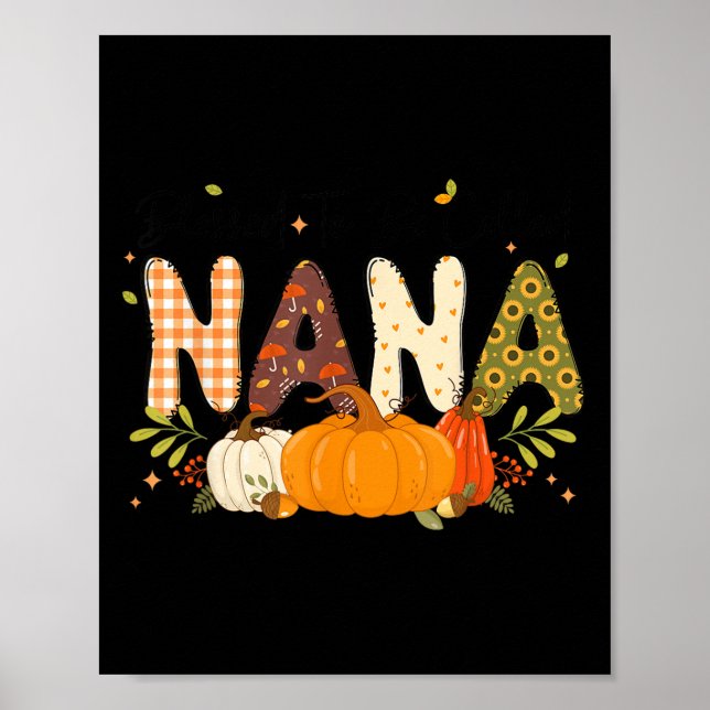 Selig Nana Pumpkin Herbst Herbst Erntedank Mama Poster (Vorne)