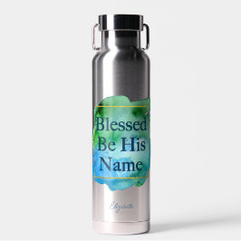 Selig sein Name Schöne Bibel Verse Custom Trinkflasche