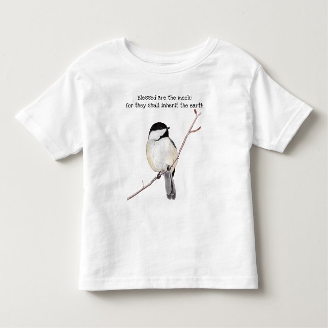 Selig sind die Meek Chickadee Kleinkind T - Shirt (Vorderseite)