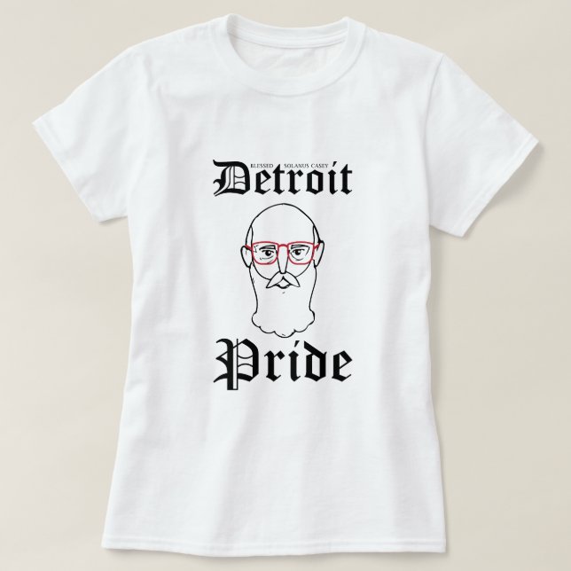 Selig Solanus Casey (Detroit Pride) T-Shirt (Design vorne)