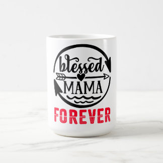 Selige Mama für immer Kaffeetasse