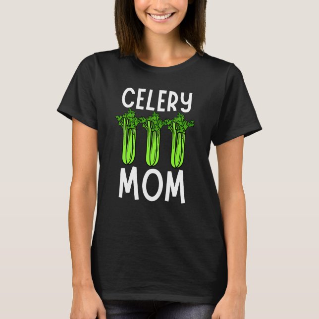 Sellerie-Mutter Gemüse Muttertag Gärtner  1 T-Shirt (Vorderseite)