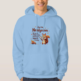 Selten wie Neodym - Niedlicher Eichhörnchen-Ernted Hoodie