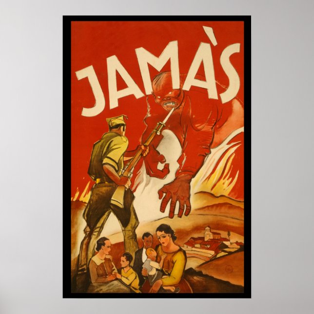 Seltenes Spanisches Zivil War Poster JAMAS (Vorne)