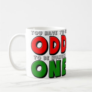 Seltsam, die Nummer Eins zu sein Kaffeetasse