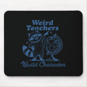 Seltsame Lehrer bauen Charakter Lustiger Waschbär Mousepad