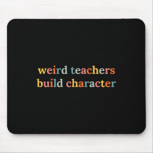 Seltsame Lehrer bilden Charakter Lustiger Lehrer C Mousepad