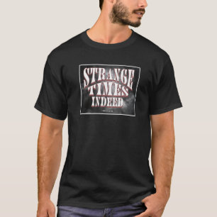 Seltsame Zeiten tatsächlich Luke 21 25 28 Bibelver T-Shirt