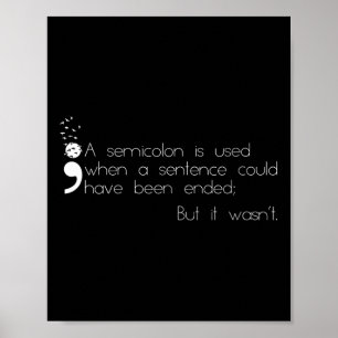 Semi Colon Definition Suizidprävention Bewusstsein Poster
