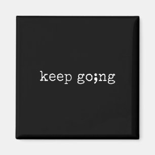 Semicolon Behalte Mental Health Suicide Awarene Magnet