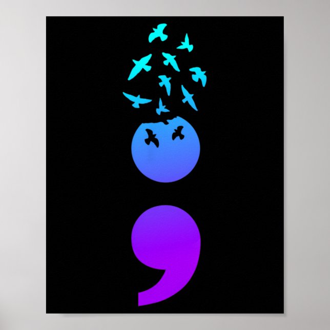Semicolon Birds Suicide Awareness Suicide Preventi Poster (Vorne)