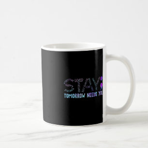 Semicolon Bleibe Morgen braucht Sie Kaffeetasse