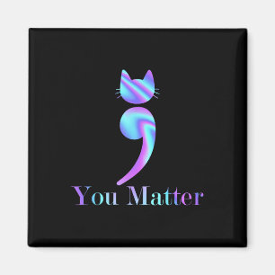 Semicolon Cat Suicide Psychische Gesundheit Bewuss Magnet