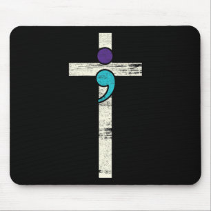Semicolon Cross Mental Health Awareness Costume Wa Mousepad