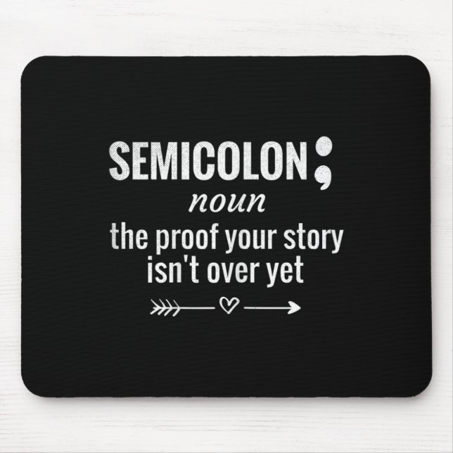 Semicolon Definition Awareness Semicolon Suicide P Mousepad (Vorne)