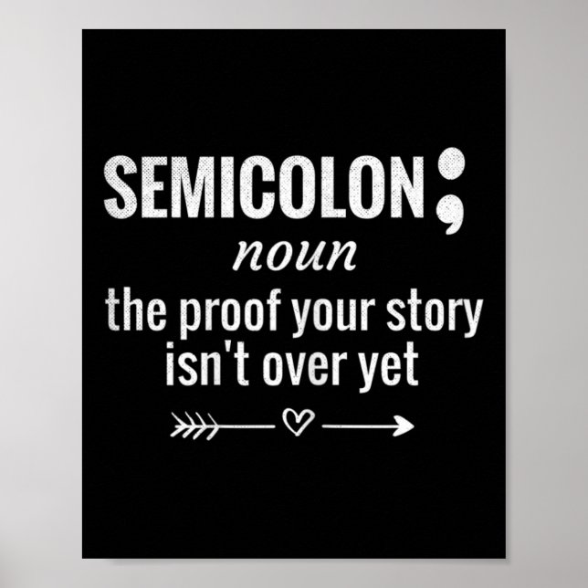 Semicolon Definition Awareness Semicolon Suicide P Poster (Vorne)