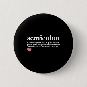 Semicolon Definition Suizid Psychische Gesundheit  Button