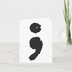 Semicolon ; Depression und Selbstmordgedanken Karte