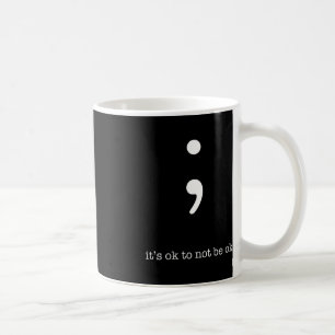 Semicolon Health Wellness Motivation Förderung Kaffeetasse
