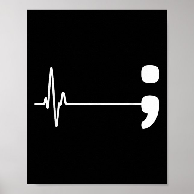 Semicolon Heartbeat Flatline Suicide Prevention Aw Poster (Vorne)