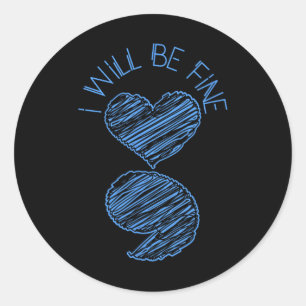 Semicolon I Will Fine Suicide Depression Awaren Runder Aufkleber