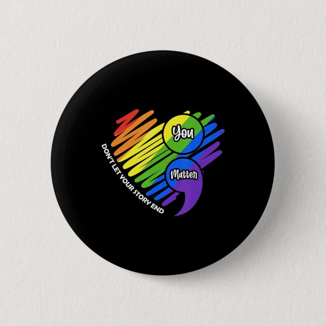 Semicolon LGBTQ Suicide Pr Button (Vorderseite)