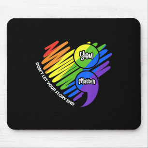 Semicolon LGBTQ Suicide Pr Mousepad